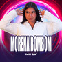 Morena Bombom (Explicit)