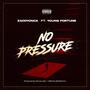 No Pressure (feat. Young Fortune)