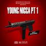 YOUNG NIGGA Pt. 1 (Explicit)