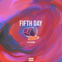 Fifth Day (Explicit)