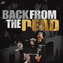 Back From The Dead (Explicit)