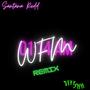 WFM (feat. Devy Shh) [Remix] [Explicit]