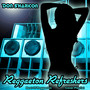 Reggaeton Refreshers - Best of Reggaeton Cover Playlist