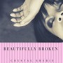 Beautifully Broken