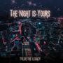 The Night Is Yours (Explicit)