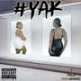 #YAK (Explicit)