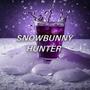 Snowbunny Hunter (Sped Up) [Explicit]