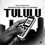 Tululu (feat. KGG & Scar Mkadinali) [Explicit]