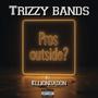 Pros Outside? (feat. EllionDaDon) [Explicit]