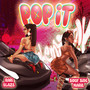 Pop It (Explicit)