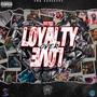 Loyalty Over Love (Explicit)