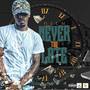Never Too Late (Explicit)