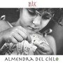 Almendra del Cielø (Versión Cabaña) [feat. Bosque Acústico]