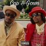 Cap & Gown (feat. G$tar T) [Explicit]