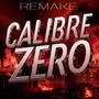 Calibre Zero REMAKE