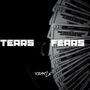 Tears & Fears (Explicit)