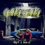 Gang Gang (Explicit)