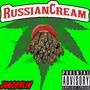 Russian Cream (Explicit)