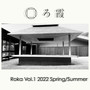 Roka Vol.1 2022 Spring / Summer