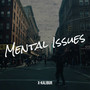 Mental Issues (Explicit)