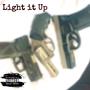 Light it Up (Explicit)