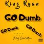 Go Dumb (Radio Edit)