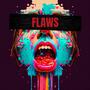 Flaws (Explicit)