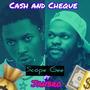 Cash and cheque (feat. Jahbro) [Explicit]