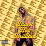 Black Boy Brilliant (Explicit)