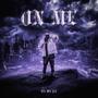 On Me (feat. King Marino)