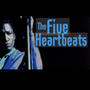 The Five Heartbeats (feat. T. C) [Explicit]