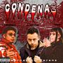 Condena2 (feat. Ispy & J-Style) [Explicit]