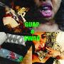 GUAP AND SWAG (Explicit)