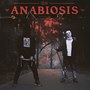 Anabiosis (Explicit)