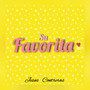 Su Favorita (Explicit)