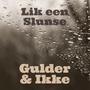 Lik een Slunse (Explicit)