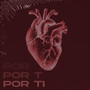 Por Ti (Explicit)