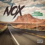 Welcome to Noxville (Explicit)