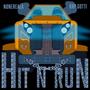 Hit N Run (feat. Ray Gotti) [Explicit]