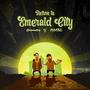 Return to Emerald City (Explicit)