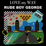 Love My Way EP