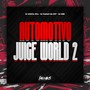 Automotivo Juice world 2 (Explicit)