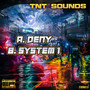 Deny / System 1