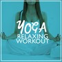 Yoga: Relaxing Workout