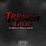 Trench Talk (Explicit)