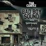 Bad Boy Sound (feat. Style C & Cruz Control) [Explicit]