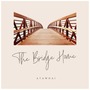 The Bridge Home