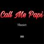 Call Me Papi