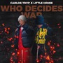 Who Decides War (Explicit)