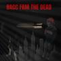 Bacc Frm The Dead (Explicit)